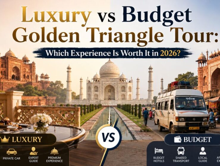 Luxury vs Budget Golden Triangle Tour